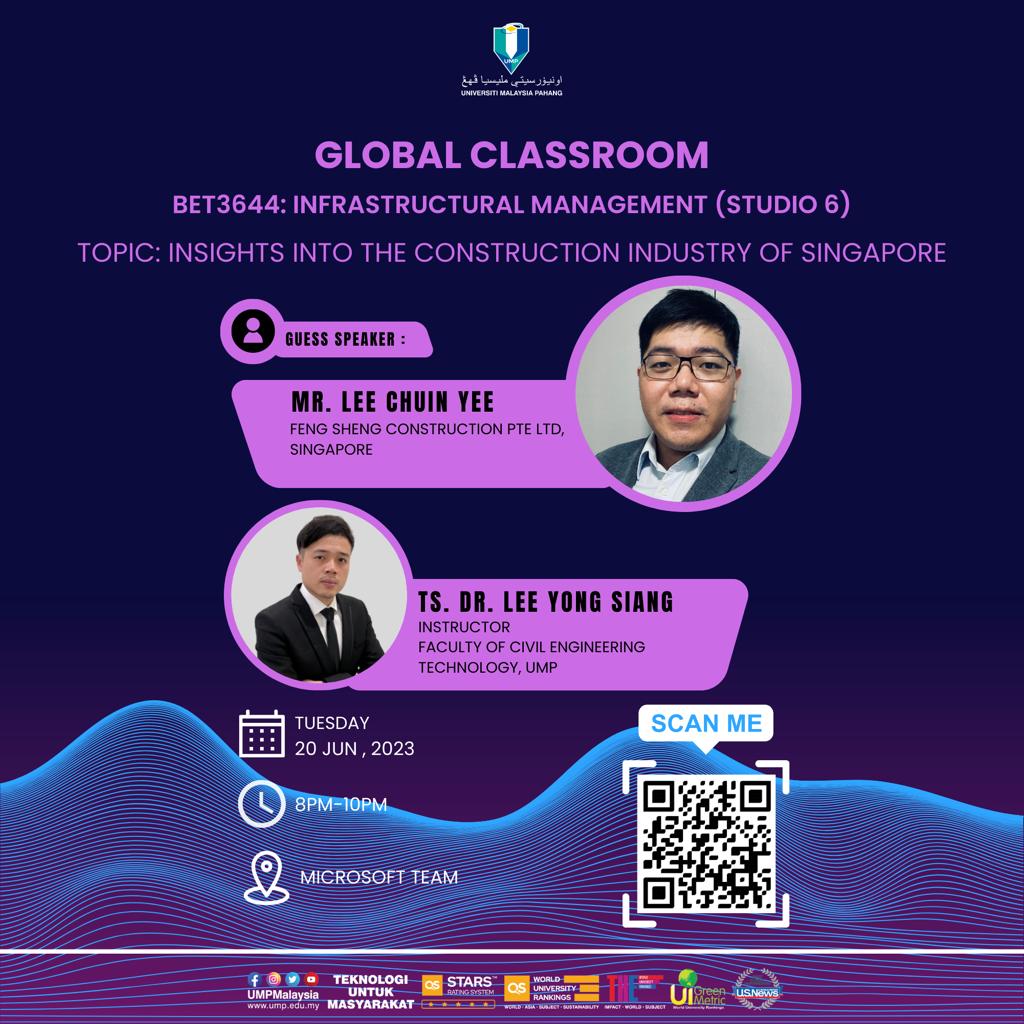 Global Classroom for BET3644: Infrastructural Management - Topic: Insights into the Construction Industry of Singapore on 20th June 2023